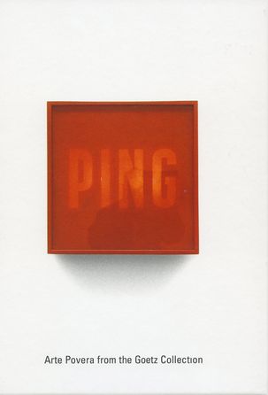 Arte Povera from the Goetz Collection